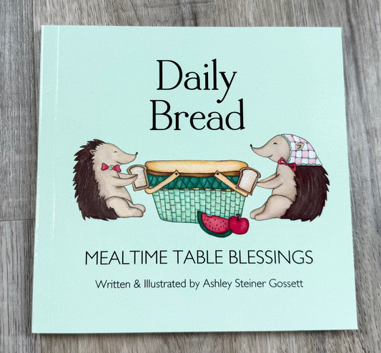 Daily Bread (Mealtime Blessings Book)